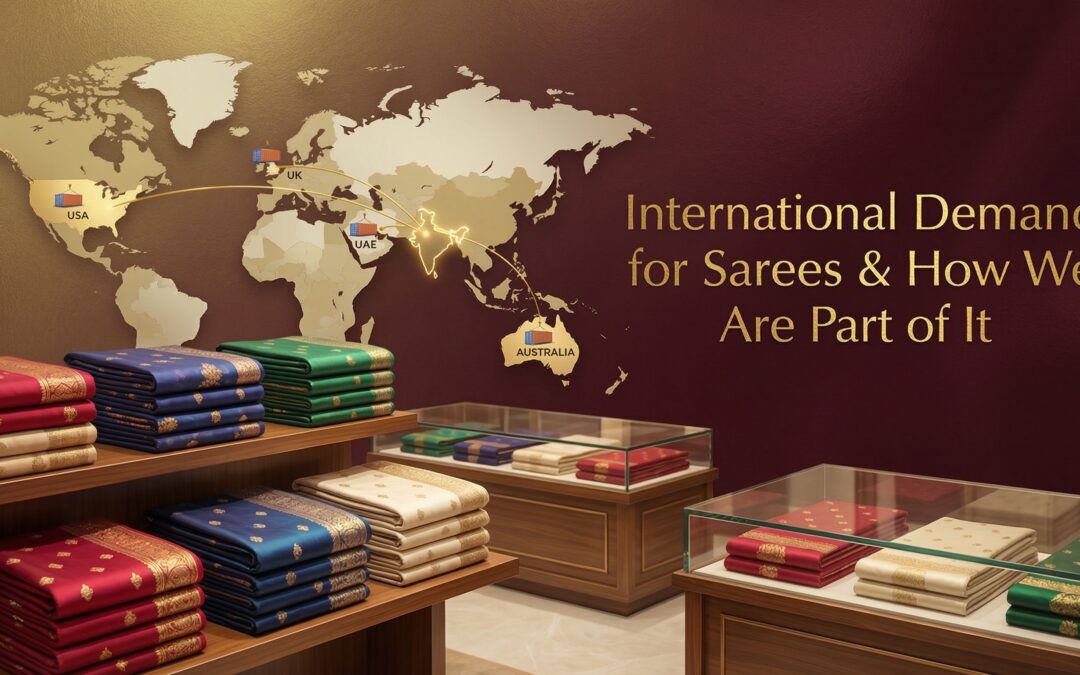 International Demand for Sarees & How We Are Part of It